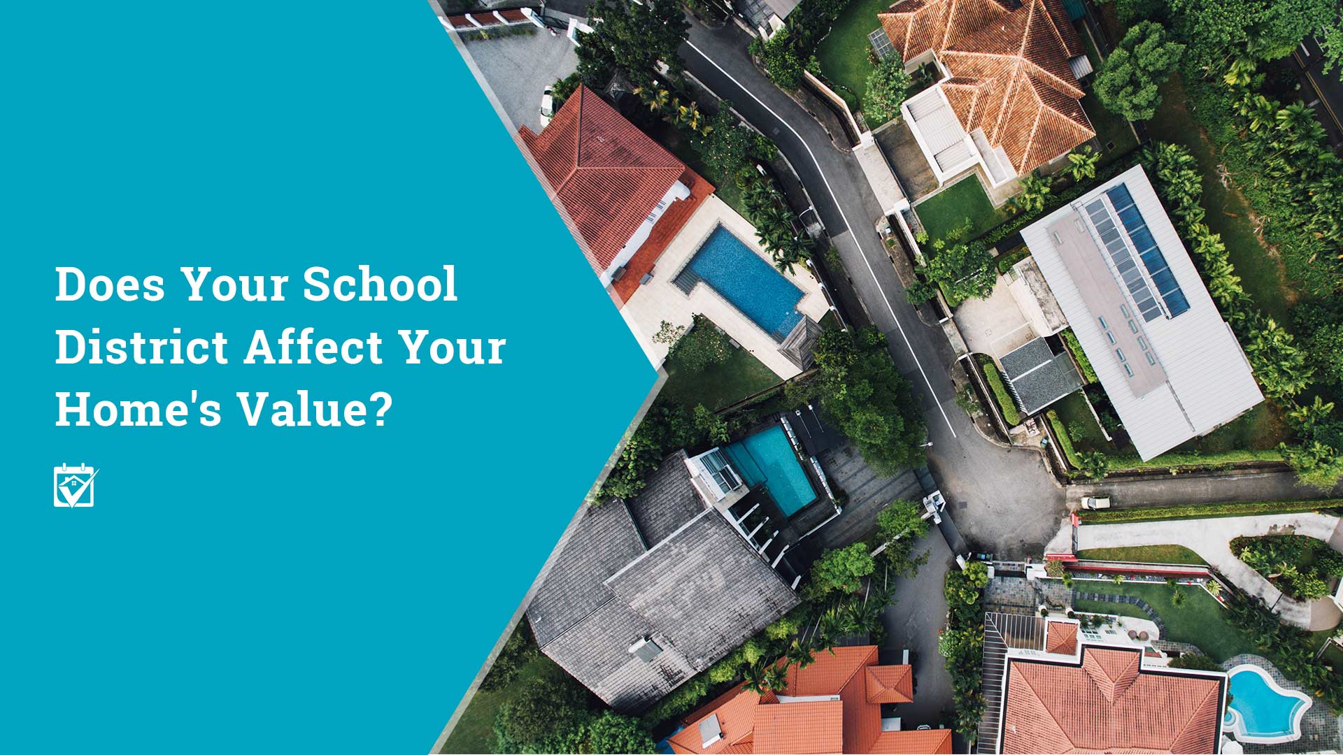 Does Your School District Affect Your Home's Value - CoVA Collective Realty