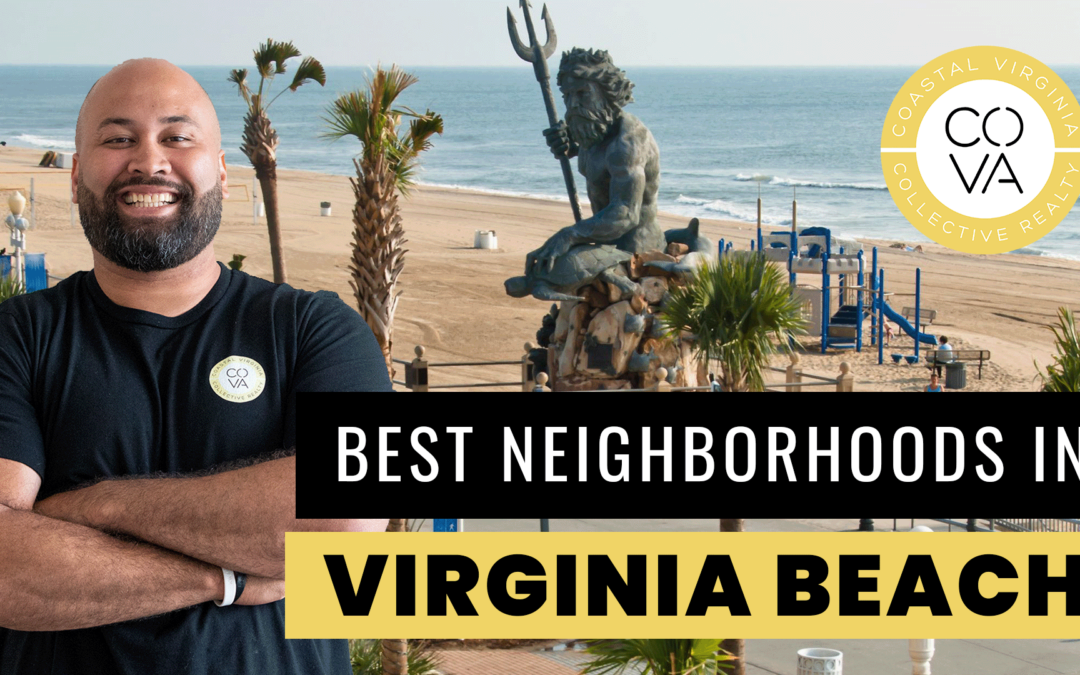 The Best Neighborhoods in Virginia Beach