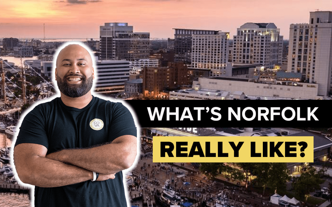 The Pros and Cons of Norfolk VA - CoVA Collective Realty