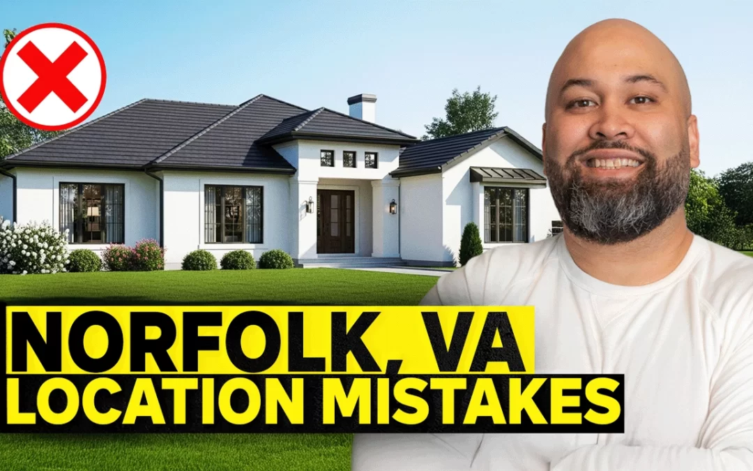 Location Mistakes When Buying a Home in Norfolk Feature